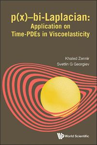 Cover image for P(x)-bi-laplacian: Application On Time-pdes In Viscoelasticity