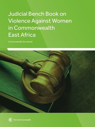 Cover image for Judicial Bench Book on Violence Against Women in Commonwealth East Africa