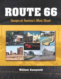 Cover image for Route 66: Images of America's Main Street