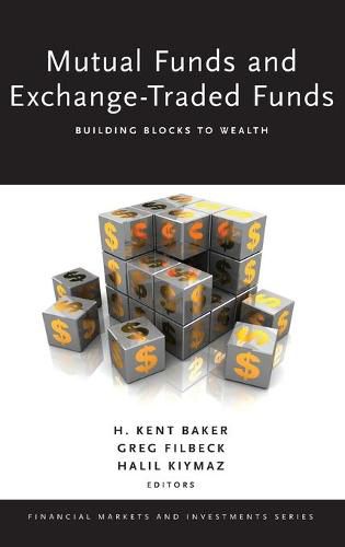 Cover image for Mutual Funds and Exchange-Traded Funds: Building Blocks to Wealth