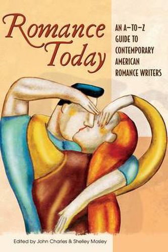 Cover image for Romance Today: An A-to-Z Guide to Contemporary American Romance Writers