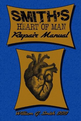 Cover image for Smith's Heart Of Man Repair Manual