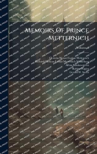 Cover image for Memoirs Of Prince Metternich