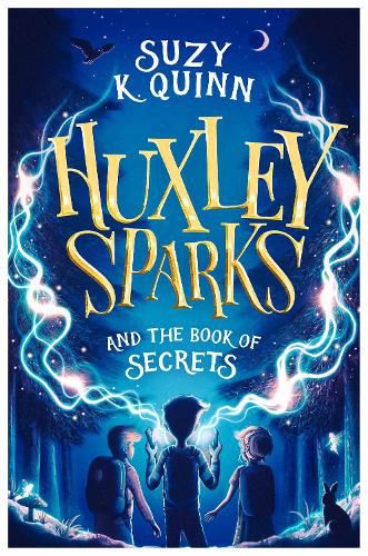 Cover image for Huxley Sparks and the Book of Secrets