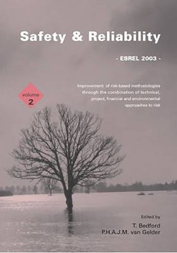 Cover image for Safety and Reliability: Proceedings of the ESREL 2003 Conference, Maastricht, the Netherlands, 15-18 June 2003