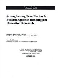 Cover image for Strengthening Peer Review in Federal Agencies That Support Education Research