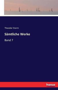Cover image for Samtliche Werke: Band 7