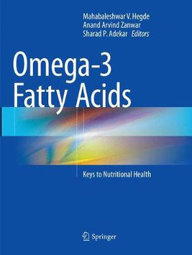 Cover image for Omega-3 Fatty Acids: Keys to Nutritional Health