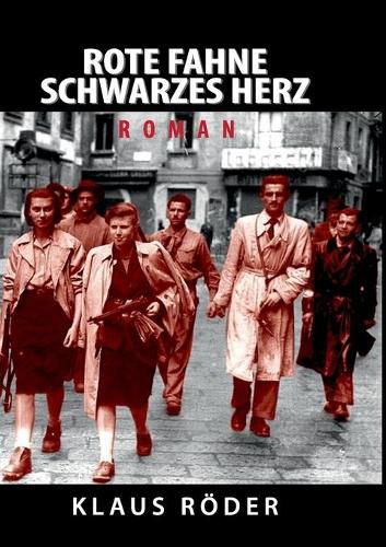 Rote Fahne - Schwarzes Herz