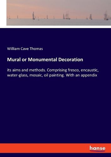 Cover image for Mural or Monumental Decoration