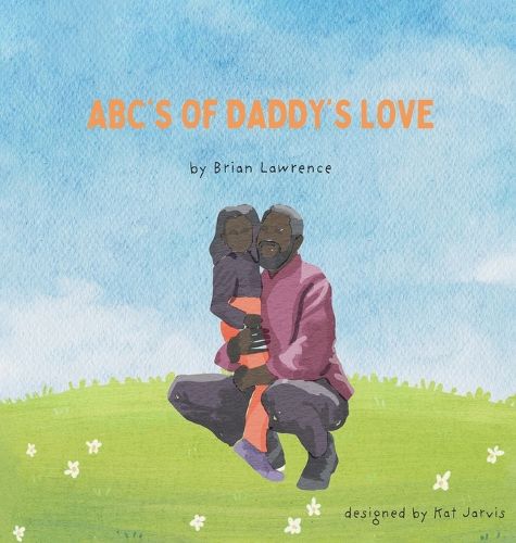 Cover image for ABC's of Daddy's Love