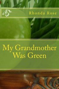 Cover image for My Grandmother Was Green