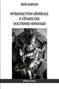 Cover image for Introduction generale a l'etude des doctrines hindoues