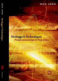 Cover image for Heidegger's Technologies: Postphenomenological Perspectives