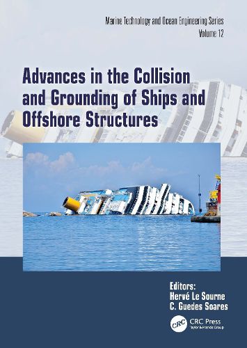 Cover image for Advances in the Collision and Grounding of Ships and Offshore Structures