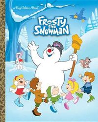 Cover image for Frosty the Snowman Big Golden Book (Frosty the Snowman)