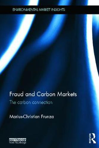 Cover image for Fraud and Carbon Markets: The carbon connection