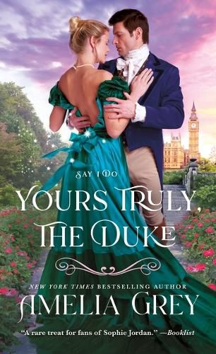 Cover image for Yours Truly, the Duke: Say I Do