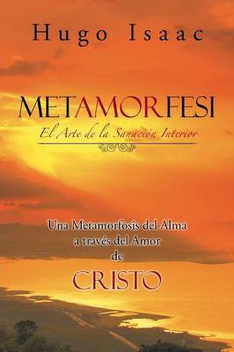 Cover image for Metamorfes: El Arte de la Sanacion Interior