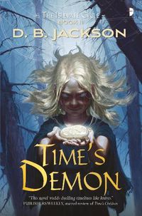 Cover image for Time's Demon: BOOK II OF THE ISLEVALE CYCLE