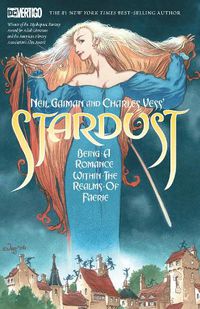 Cover image for Neil Gaiman and Charles Vess's Stardust