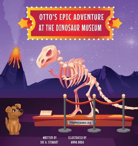 Cover image for Otto's Epic Adventure at the Dinosaur Museum