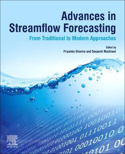 Cover image for Advances in Streamflow Forecasting: From Traditional to Modern Approaches