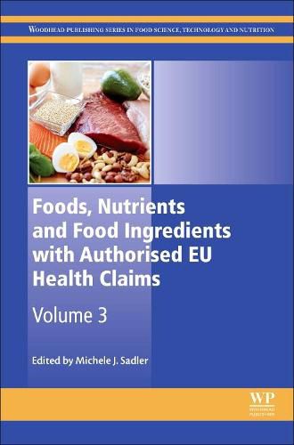 Cover image for Foods, Nutrients and Food Ingredients with Authorised EU Health Claims: Volume 3