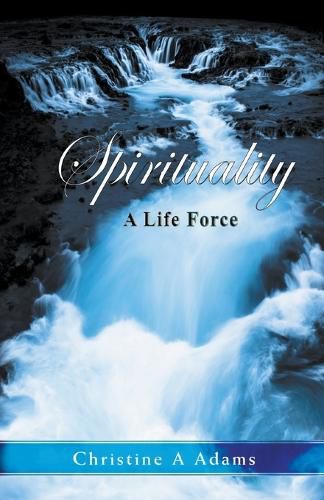 Cover image for Spirituality: A Life Force