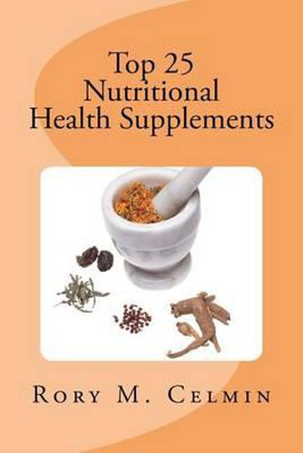 Cover image for Top 25 Nutritional Health Supplements