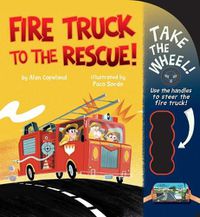 Cover image for Fire Truck to the Rescue!