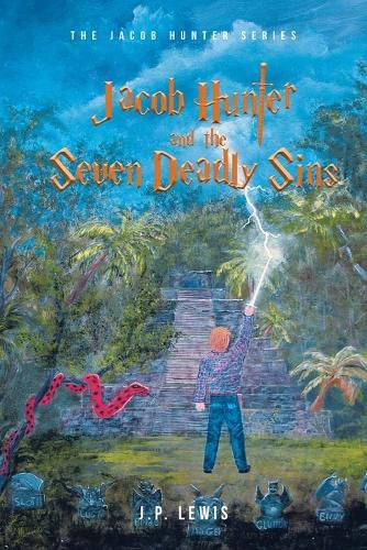 Jacob Hunter and the Seven Deadly Sins