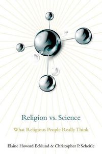 Cover image for Religion vs. Science: What Religious People Really Think