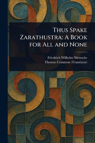 Cover image for Thus Spake Zarathustra