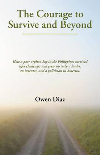 Cover image for The Courage to Survive and Beyond