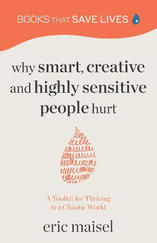 Cover image for Why Smart, Creative and Highly Sensitive People Hurt