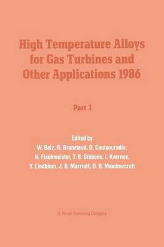 High Temperature Alloys for Gas Turbines and Other Applications 1986