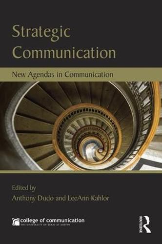 Cover image for Strategic Communication: New Agendas in Communication