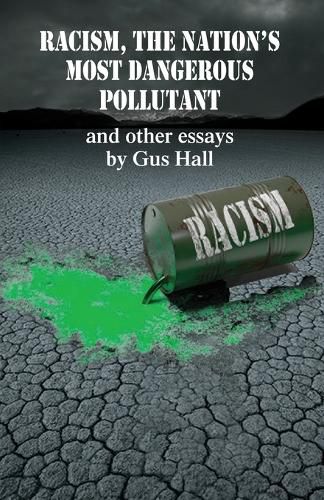 Cover image for Racism, The Nation's Most Dangerous Pollutant