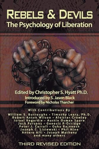 Rebels & Devils: The Psychology of Liberation: 2nd Revised Edition