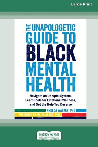 Cover image for The Unapologetic Guide to Black Mental Health