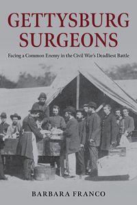 Cover image for Surgeons of Gettysburg