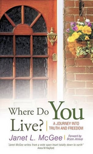 Cover image for Where Do You Live?: A Journey into Truth and Freedom