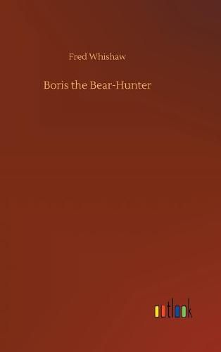 Cover image for Boris the Bear-Hunter