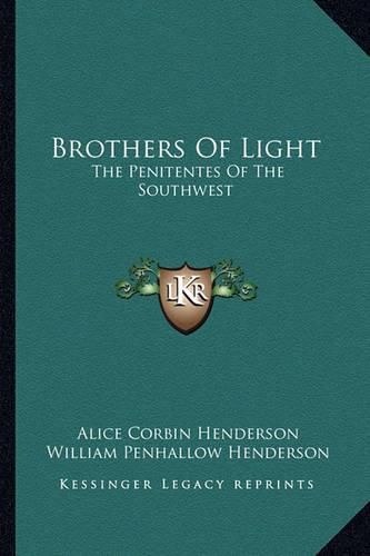 Cover image for Brothers of Light: The Penitentes of the Southwest