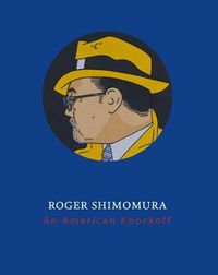 Cover image for Roger Shimomura: An American Knockoff