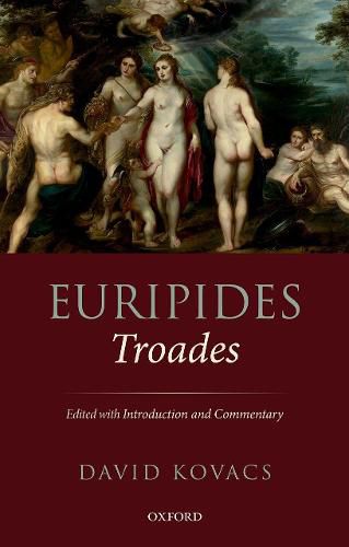 Cover image for Euripides: Troades: Edited with Introduction and Commentary