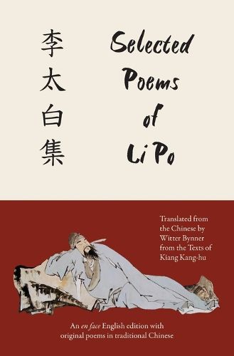 Cover image for Selected Poems of Li Po (Warbler Classics Annotated Edition)