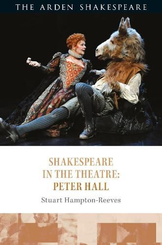 Cover image for Shakespeare in the Theatre: Peter Hall