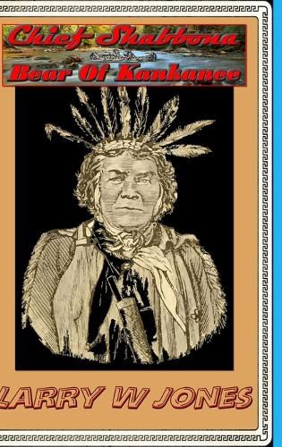 Cover image for Chief Shabbona - Bear Of Kankanee